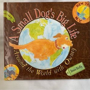 A Small Dog’s Big Life Around The World With Owney By Irene Kelly Signed